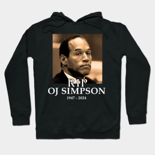 oj simpson rip Hoodie